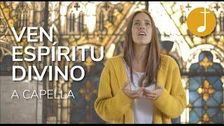 Espíritu Santo | Ven, Espíritu Divino | Música Católica