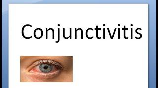 Ophthalmology 070 a Conjunctivitis What is Types Infection Allergic Classification Eye Cause Red