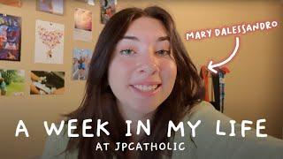 Week in the Life of a JPCatholic Student with Mary Dalessandro