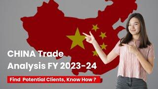 Latest China Import Export Data 2023-2024, China Trade Analysis - Exim Trade Data