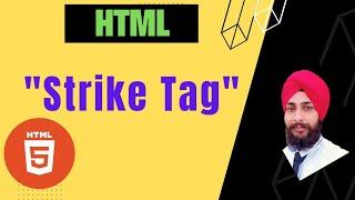 HTML Tutorial 25- how to use strike tag in html | strike tag | html tutorial for beginners