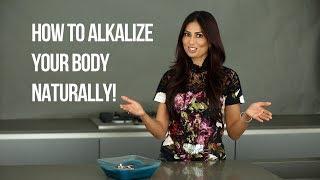 How to Alkalize Your Body Naturally | The importance of pH