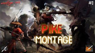 Pike Montage I Montage Reis I Conqueror's Blade