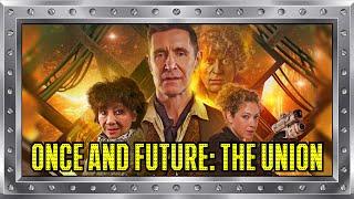 Doctor Who - Once and Future: The Union - Big Finish Review