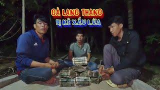 L.Ừ.A Đ.Ả.O lần đầu tiên GÀ LANG THANG bị K.Ẻ X.Ấ.U lợi dụng - tập 1306