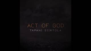 Tapani Siirtola - Act Of God