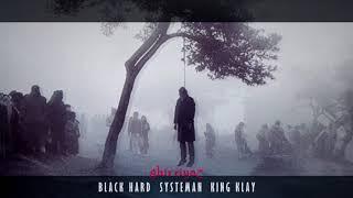 LINDA Black Hard, SYSTEMAN, KING KLAY - Ghir Riya7