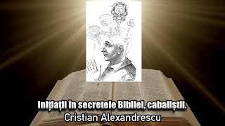 Initiatii In Secretele Bibliei, Cabalistii