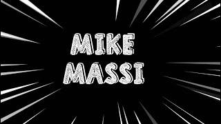 WELCOME TO THE MIKE MASSI CHANNEL!!! || THE INTRO