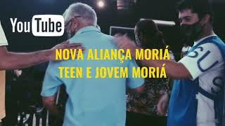 Somos a Nova Aliança Moriá