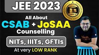 JEE Main 2023: All About CSAB Counselling Procedure 2023 | Counselling Steps & Documents Required