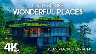 WONDERFUL PLACES in 4K 60FPS HDR Dolby Vision (4K UHD) - Relaxing Music