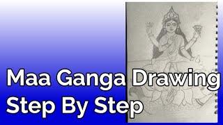 Maa Ganga Full Drawing Video Tutorial || Art Scholar