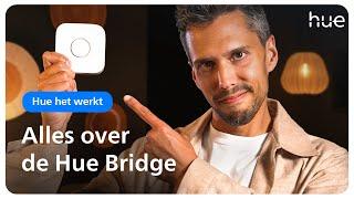 De Philips Hue Bridge: Alles wat je moet weten! | Philips Hue NL