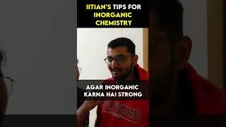 How to master Inorganic Chemistry for JEE Advanced | #jeeadvanced2023 #inorganicchemistry