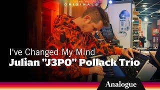 Julian Pollack "J3PO" Trio - I’ve Changed My Mind I Analogue by Qwest TV