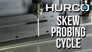 Using the Skew Probing Cycle on Your Hurco CNC Mill - Hurco CNC Training