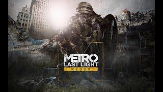 Metro Last Light   Full Cinematic Walkthrough