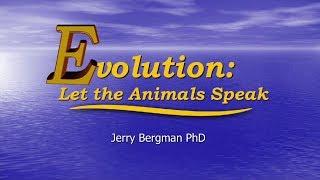 Origins: Evolution: Let the Animals Speak!