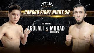 CFN 28 - Agulali vs Murad Kurbanov