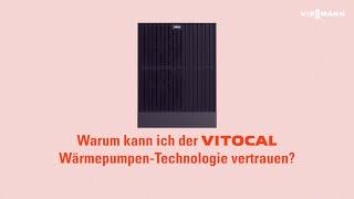 Warum kann ich der VITOCAL vertrauen? | Viessmann