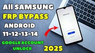 All Samsung Frp Bypass 2025 Android 11-12-13-14 Frp Remove - Google Lock 1000% Bypass | New Trick
