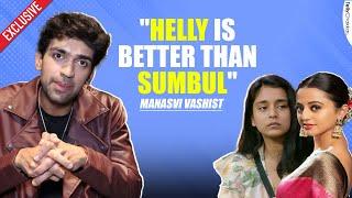 Imlie Fame Manasvi Vashist On His Co-stars Helly Shah & Sumbul Tauqeer Khan | Exclusive