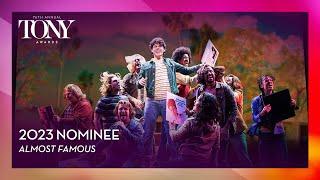 Almost Famous | 2023 Tony Award Nominee