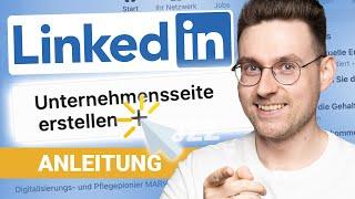 LinkedIn Unternehmensprofil erstellen 2022 (Schritt-für-Schritt Anleitung)