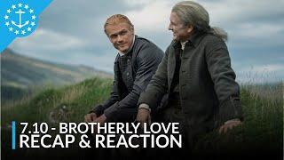 Outlander: 7.10 - Brotherly Love | Recap & Reaction | LIVE IN STUDIO