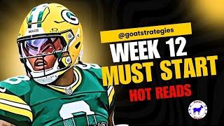 Week 12 Must Start Hot Reads 2024 #nfl #fantasyfootball #fantasypros #startemsitem #trending