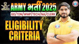 Army Bharti 2025 New Update | Army GD, TDN, WMP, Technical, Clerk, NA Eligibility Criteria 