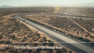 The Kia Tasman | On track test