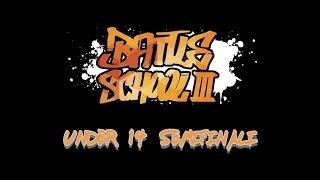 BATTLE SCHOOL 3.0 Under 14 - Semi Finali - Lil Epiks e Scheggia vs. Flash e Ryzer