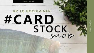 #cardstocksnob Decks with my Favorite Cardstock (VR to BoyDiviner)