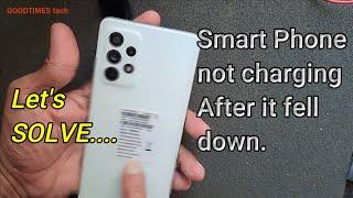 Smart phone not charging after it fell down | How to solve...