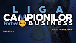 Gala Forbes România Liga Campionilor în business 2024