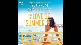 For the Love of Summer By Susan Mallery  | Audiobook Full-Length