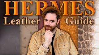 Avoid These Mistakes! What Hermes Leather to BuyUltimate Hermes Leather GuideHermes Guide