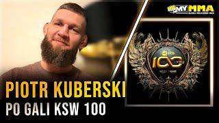 PIOTR KUBERSKI | KSW 100 | Wygrana z Janikowskim | Walka o pas z Pawlakiem?