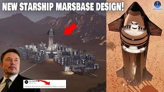 SpaceX's new Starship Mars Base Design update...