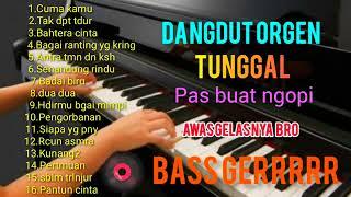 Dangdut Organ Tunggal Full Bass No Iklan