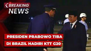 BREAKING NEWS - Presiden Prabowo Tiba di Brazil Hadiri KTT G20