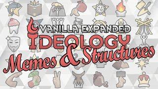 Vanilla Ideology Expanded - Memes And Structures mod breakdown