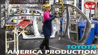 Toyota Production in America – United States and Canada