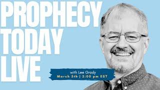 Prophecy Today with Special Guest Lee Grady | LIVE Prophetic Ministry & Healing on March 5, 2025!