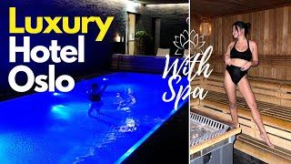 THIS is one of OSLO'S most LUXURIOUS SPA Hotels! - The Thief