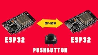 ESP-NOW Protocol : Wireless communication using PushButton | ESP32 #espnow #esp32