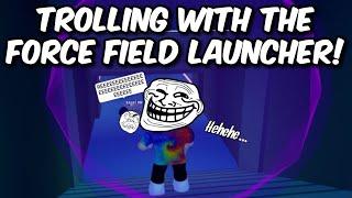 Trolling with the new force field launcher! (ROBLOX Jailbreak)
