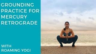 Grounding Practice for Mercury Retrograde